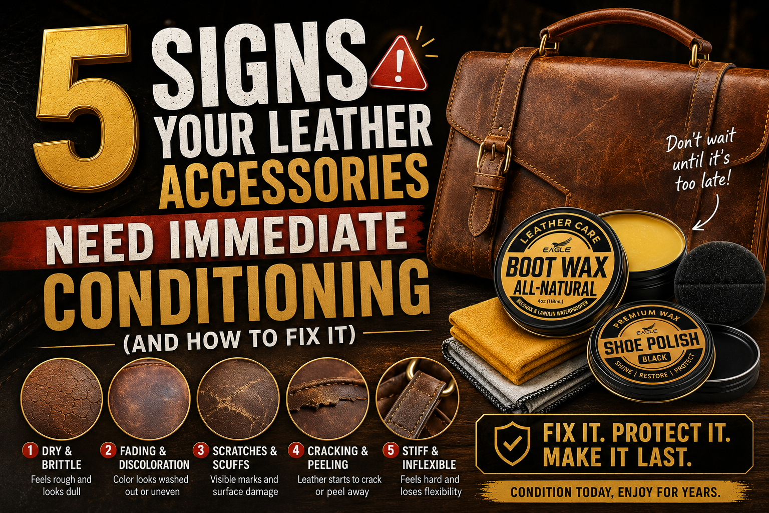 5 Signs Your Leather Accessories Need Immediate Conditioning (And How to Fix It)